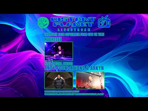 Distant Planet TV LIVE w/ Andy Foundations & Arkyn