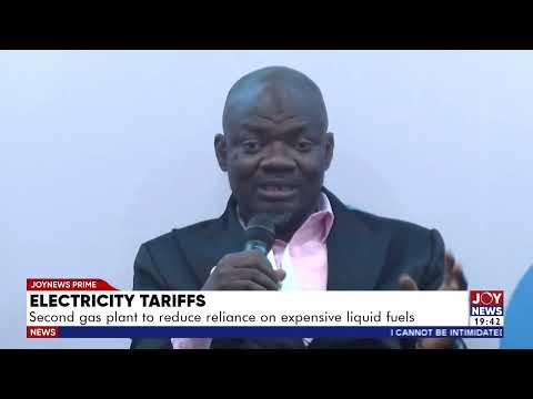 Electricity tariffs: Second gas plant to reduce reliance on expensive liquid fuels.