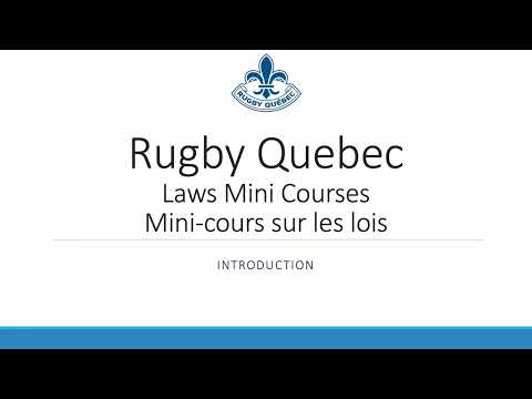 Rugby Québec Mini Cours sur les Lois -  Introduction - Rugby Quebec Laws Mini Course