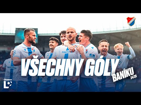 VŠECHNY GÓLY BANÍKU |  CHANCE LIGA 2024/2025