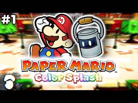 Playing the BEST Paper Mario Game... || Starting Paper Mario Color Splash! || Part #1