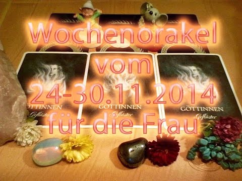 Wochenorakel 24-30.11.2014 für die Frau