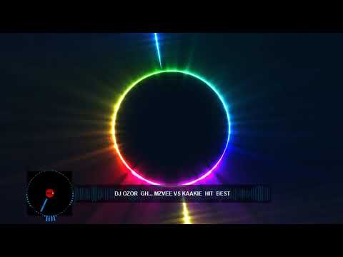 Dj Ozor  Gh   MzVee Vs Kaakie  Hit  Best