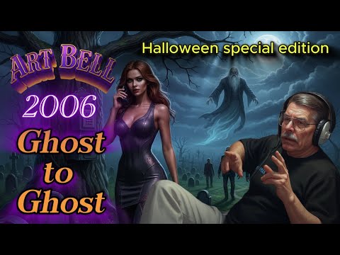 👻 Halloween Night: The Lost 2006 Art Bell “Ghost to Ghost” Broadcast – REAL Callers, REAL Fear 🔥