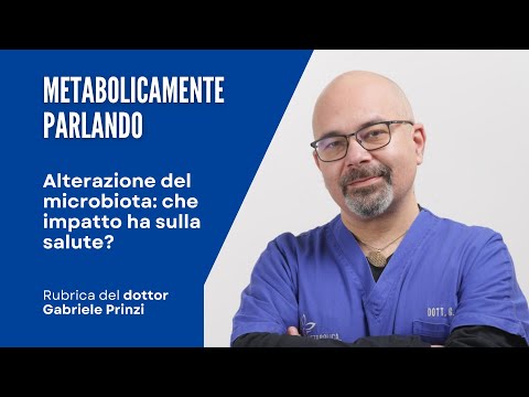 Alterazione del microbiota: che impatto ha sulla salute?