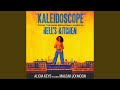 Kaleidoscope (From The New Broadway Musical "Hell's Kitchen")