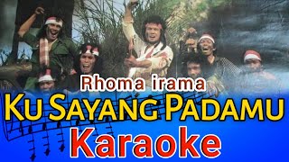 Download lagu Rhoma Irama 'AKU SAYANG PADAMU' Karaoke Dangdut mp3 Download lagu Rhoma Irama 'AKU SAYANG PADAMU' Karaoke Dangdut mp3