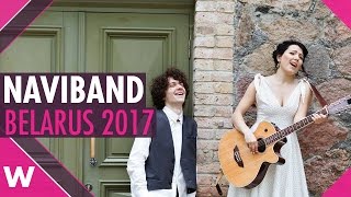 Belarus: Naviband will sing at 2017 Eurovision Song Contest (REACTION)