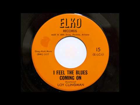 Loy Clingman - I Feel The Blues Coming On (Elko 15) (A Lee Hazlewood song)