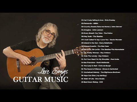 Top 50 Guitar Romantic Love Song Instrumental 🎸Soft Relaxing Romantic Guitar Music .Classical Guitar