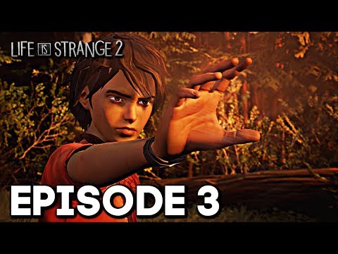 Life Is Strange 2: Episode 3 "Wastelands" Gameplay Walkthrough - Lis2 Episode 3