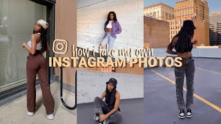 HOW I TAKE MY OWN INSTAGRAM PICTURES! | Best Poses, Locations + Outfits For IG Growth!
