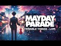 Mayday Parade - Terrible Things (Lofi w/ Less Gravity)