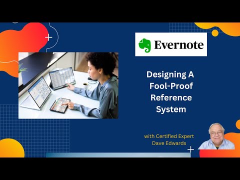 System Foolproof How to Build a Foolproof Reference System in Evernote – Dave Edwards Media