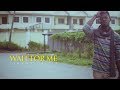 Wait For Me By Johnny Drille