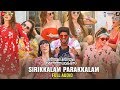 Sirikkalam Parakkalam Full Song Kannum Kannum Kollaiyadithaal Dulquer S Ritu V Masala Coffee