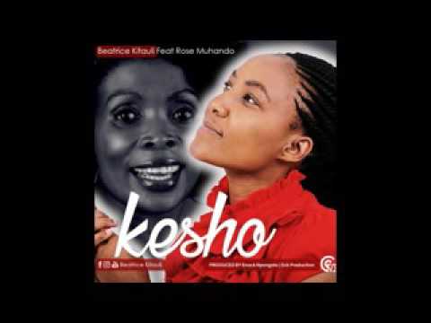Beatrice Kitauli Ft  Rose Mhando - Kesho