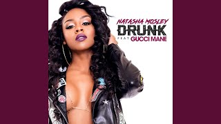 Drunk (feat. Gucci Mane)