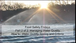 Water Testing, Remediation, & Post Harvest Water
