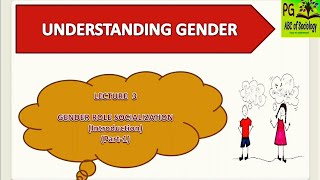 Gender Role Socialization | meaning of gender roles| meaning of socialization | understanding gender