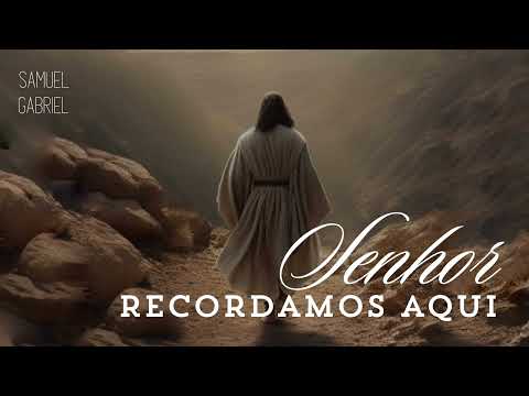 Hino 412 Senhor, Recordamos Aqui - Samuel Gabriel | Part. Felipe Vieira (Violão)