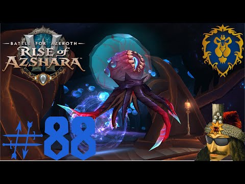 LP WOW BFA Alliance Part 88 - Depths of the Devoted LFR