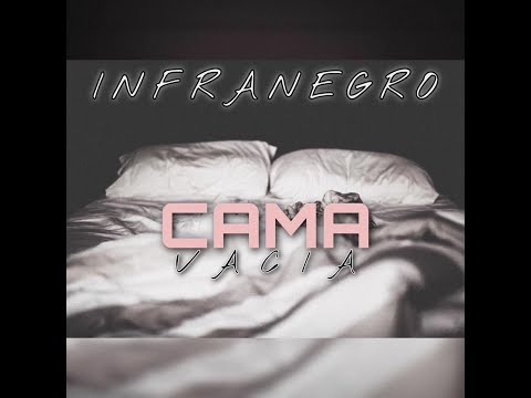 Infranegro - Cama Vacía (video Oficial)
