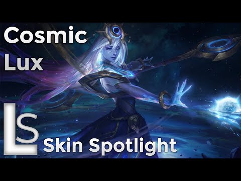 Cosmic Lux - Skin Spotlight - Cosmic Collection - League of Legends