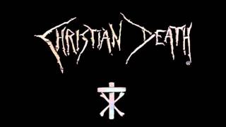 Christian Death - Heresy Act 2