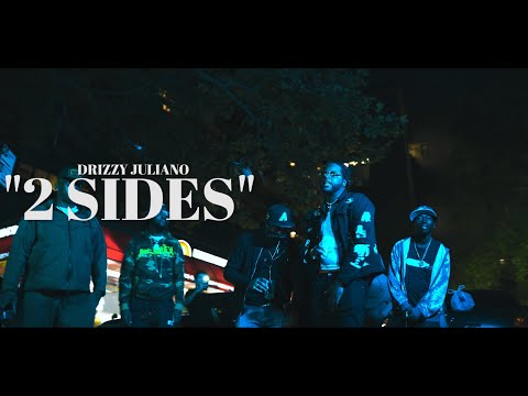 DRIZZY JULIANO - "2 SIDES" (OFFICIAL MUSIC VIDEO)