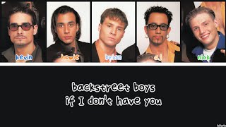 Backstreet Boys | If I Don't Have You | Color Coded Lyrics