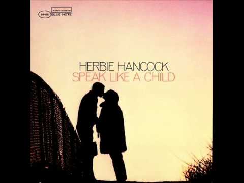 Herbie Hancock Sextet - Speak Like a Child