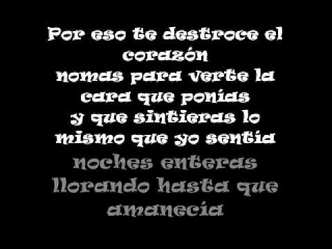 la leyenda por eso te destroce el corazon letra 2012
