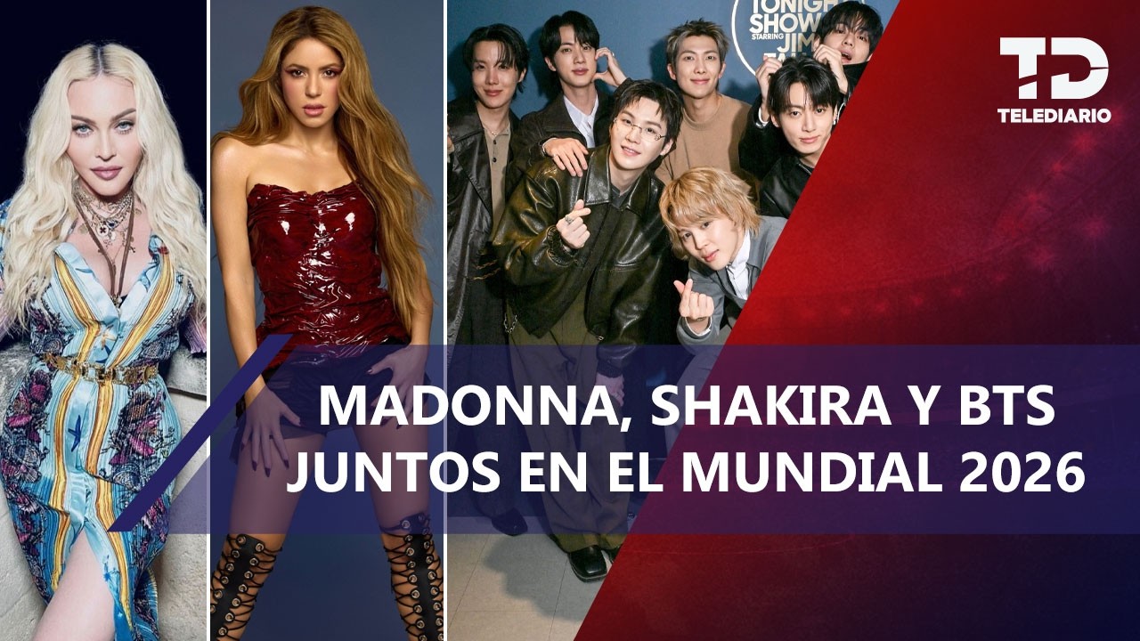 Shakira, Madonna y BTS encabezan el show de medio tiempo en la final del Mundial 2026