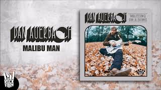 Dan Auerbach - Malibu Man