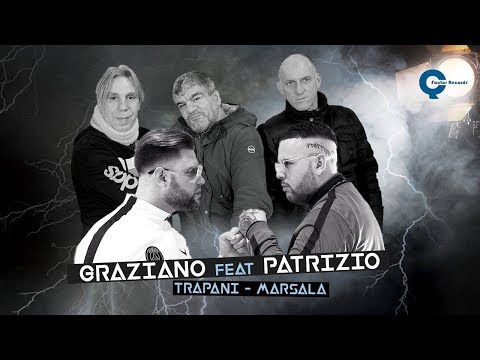 Graziano Ft. Patrizio - Trapani - Marsala ( VIDEO UFFICIALE 2019 )