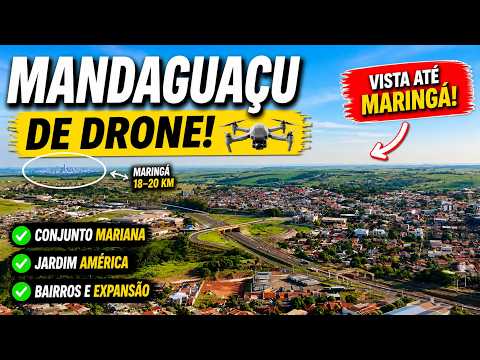 Mandaguaçu PR Drone 4K: Conjunto Mariana, Bairros e Vista para Maringá