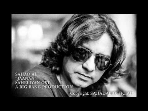Sajjad Ali - Jaanan - Official (Saheliyan OST)