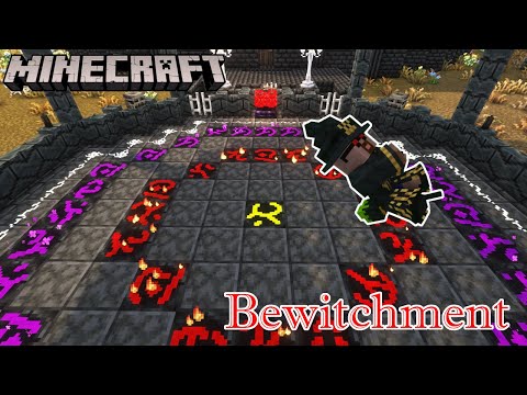 Minecraft Bewitchment Mod Explained Badly (1.19)