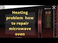 microwave oven not heating how to repair