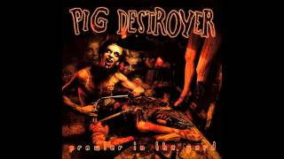 Hyperviolet - Pig Destroyer