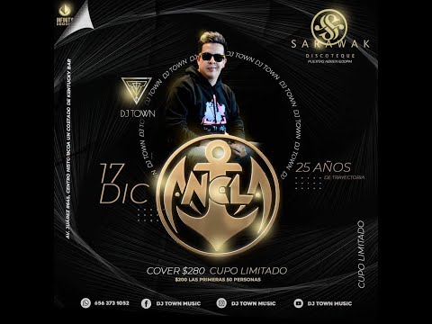 RECORDANDO GRUPO ANCLA CD  JUAREZ  MIX   DJ Town