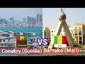 Conakry (Guinea) VS Bamako (Mali)which city is beautiful...