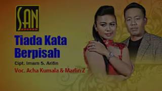 Download lagu Acha kumala - Tiada kata berpisah | dangdut mp3