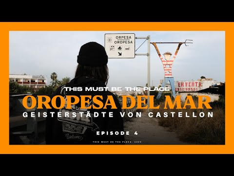Geisterstädte von Castellon - Oropesa Del Mar (EP: 04)