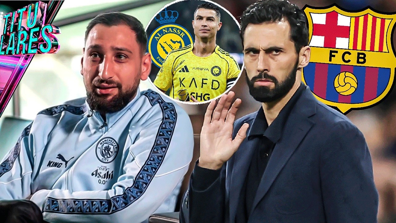 Arbeloa responde a quejas del Barça | Donnarumma llora: “No cobramos” | ¿Ayudan al Al Nassr?