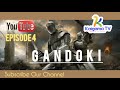GANDOKI Episode 4 2023 Hausanovel