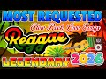 Best Relaxing Reggae Mix 2025 Nonstop English Reggae Love Songs 2025 New Reggae Songs 2025