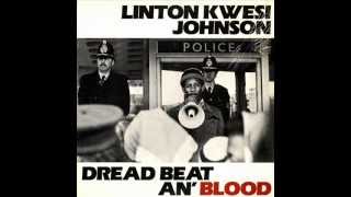 Linton Kwesi Johnson - Dread Beat An&#39; Blood - 01 - Dread Beat An&#39; Blood