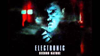 Electronic - Second Nature (7&#39;&#39; Edit) (1997)